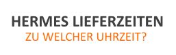 bis zu welcer zeit liefert hermes aus|hermes sendung ab wann.